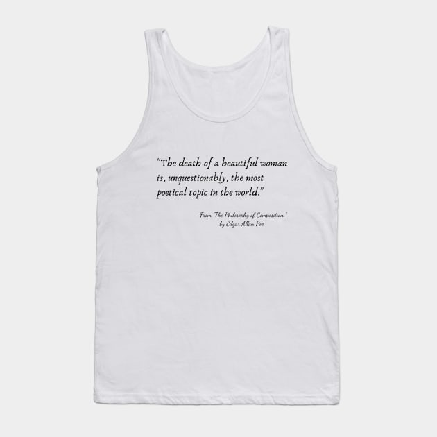 A Quote from "The Philosophy of Composition." by Edgar Allan Poe Tank Top by Poemit